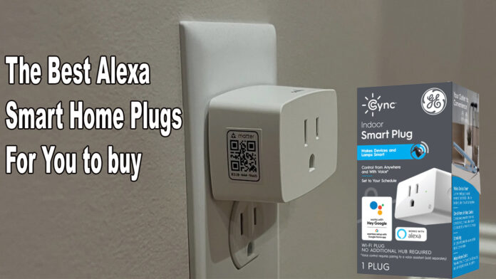 the Best Alexa Smart Home Plugs For You to buy